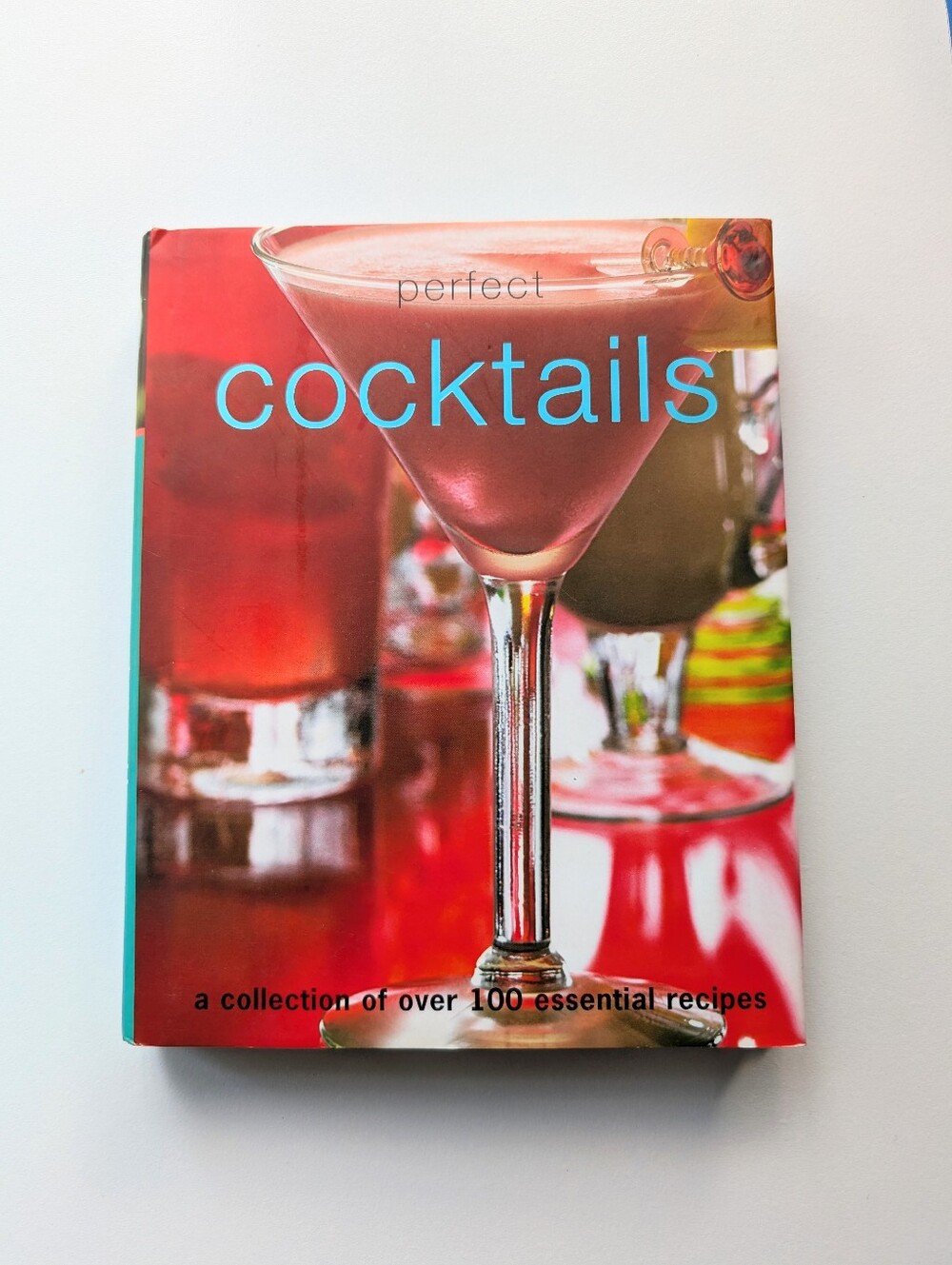 Perfect Cocktails Recipe Book